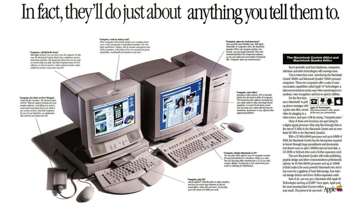 Apple advertisement for the The Macintosh Centris 660av, which characterized its new PlainTalk feature with the headline, "In fact, they'll do just about anything you tell them to."