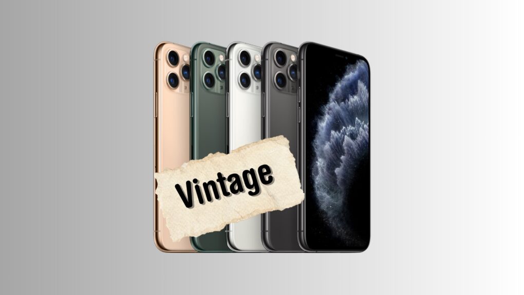 iPhone 11 Pro is now vintage.