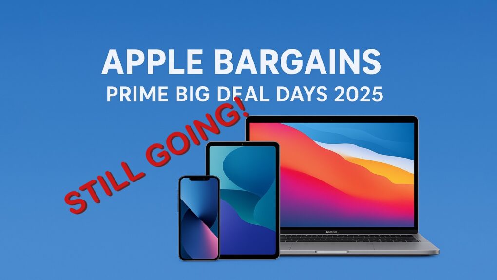 Apple deals Prime Big Deal Days 2025: Still Going!