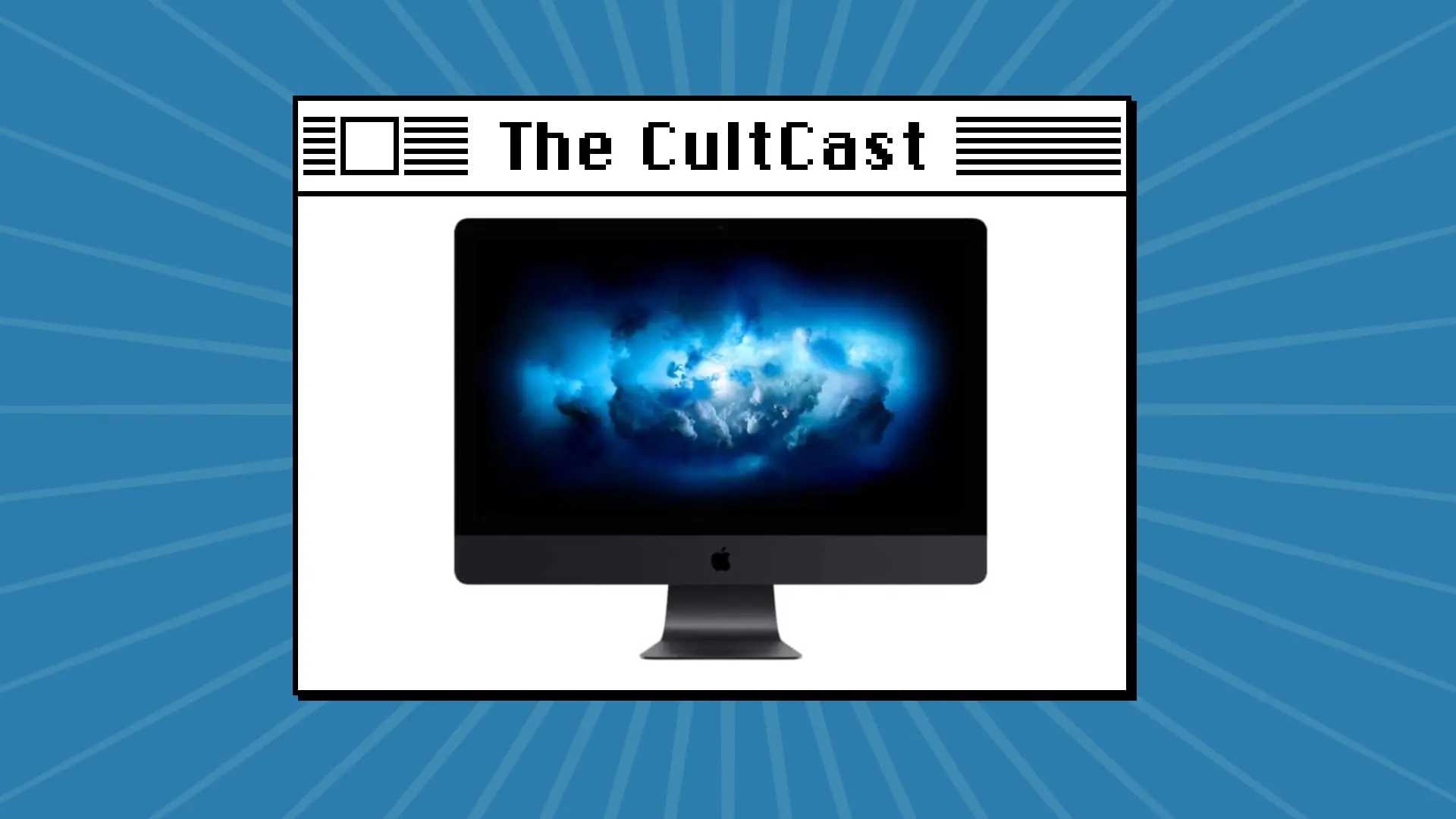 Is the iMac Pro ready for a comeback? [The CultCast]