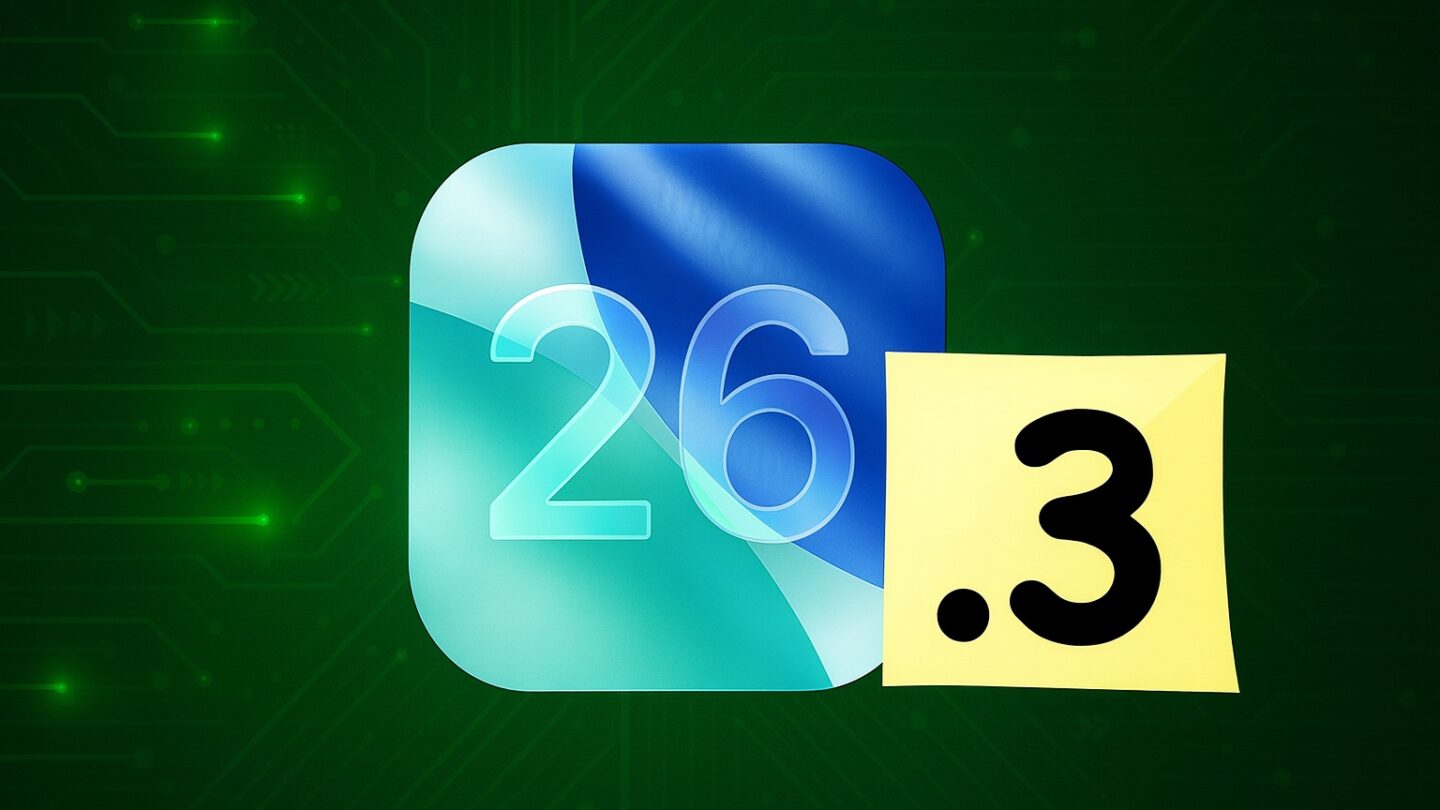 Developers get first look at iOS 26.3 and macOS Tahoe 26.3