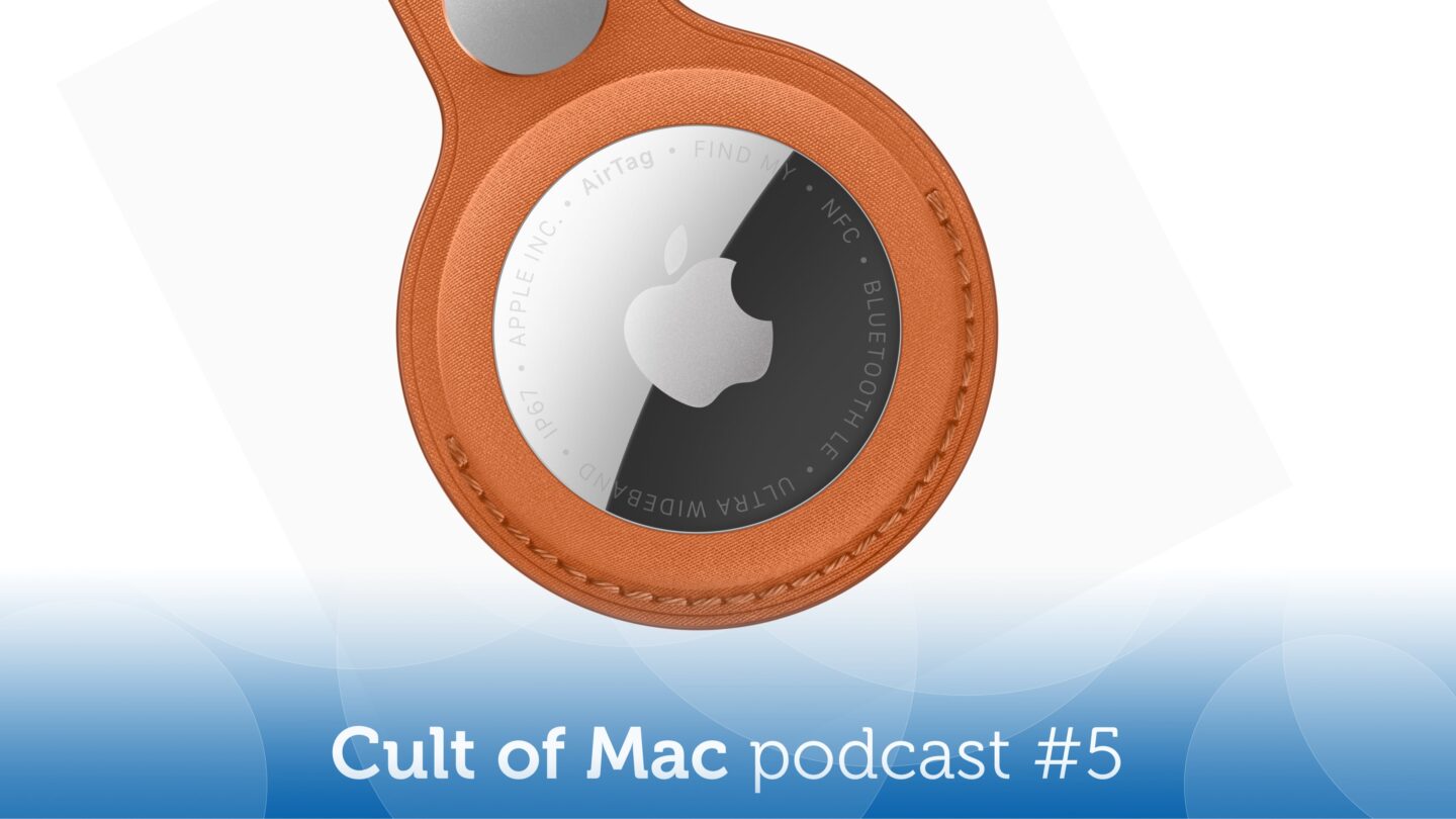 Image of Apple AirTag 2, along with the words "Cult of Mac podcast #5"