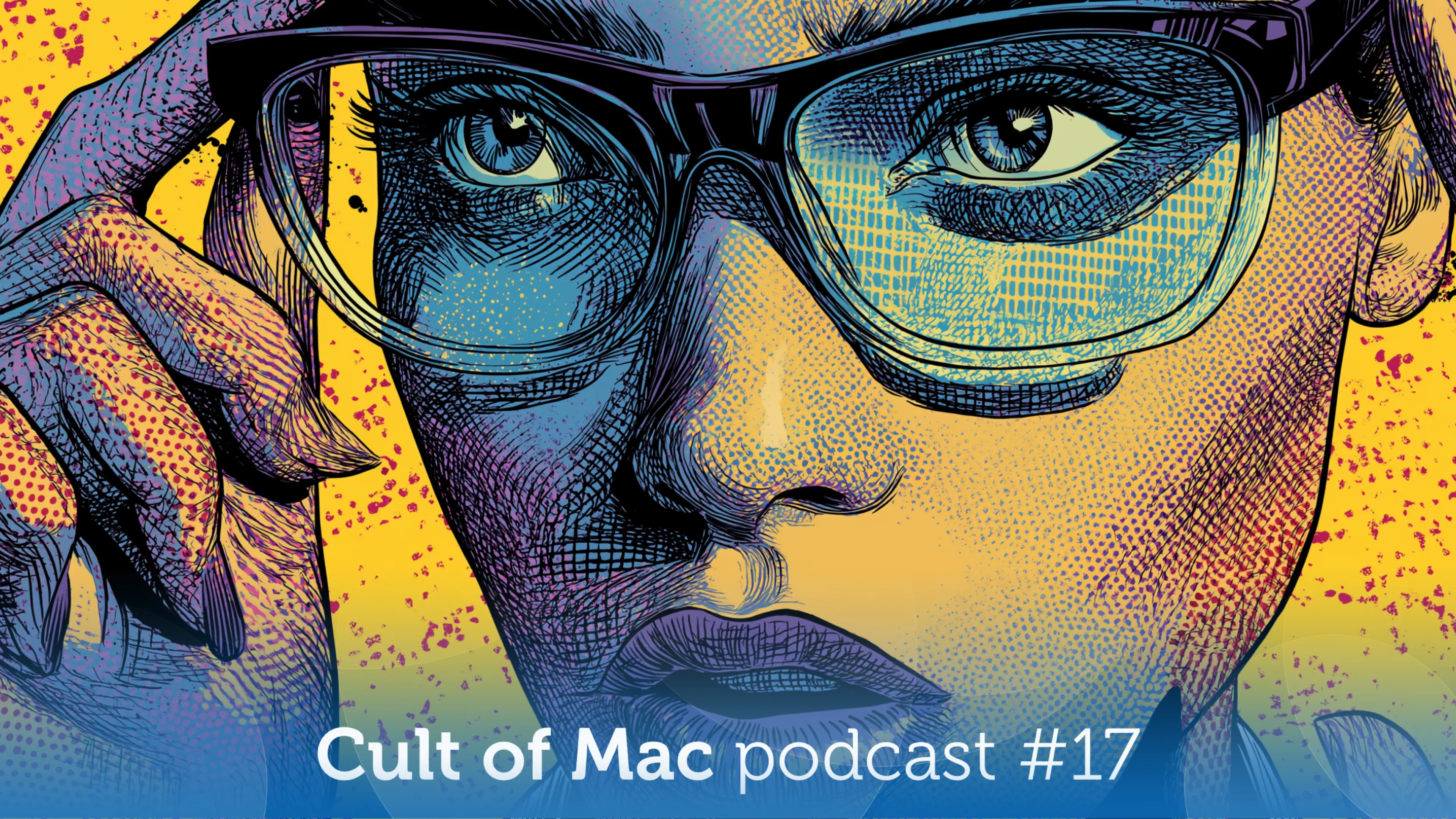Apple’s smart glasses come into focus [Cult of Mac podcast No. 17]