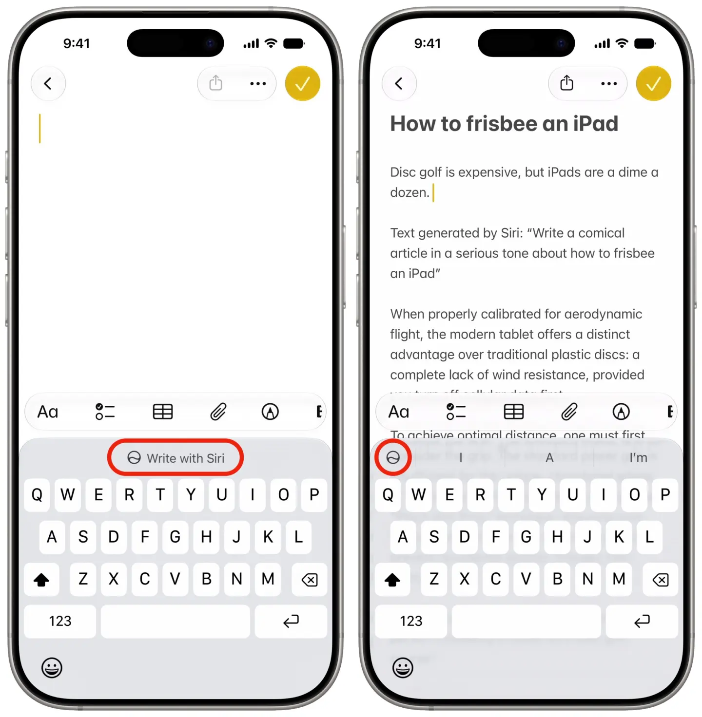 Write with Siri in QuickType bar Write with Siri button in the QuickType bar