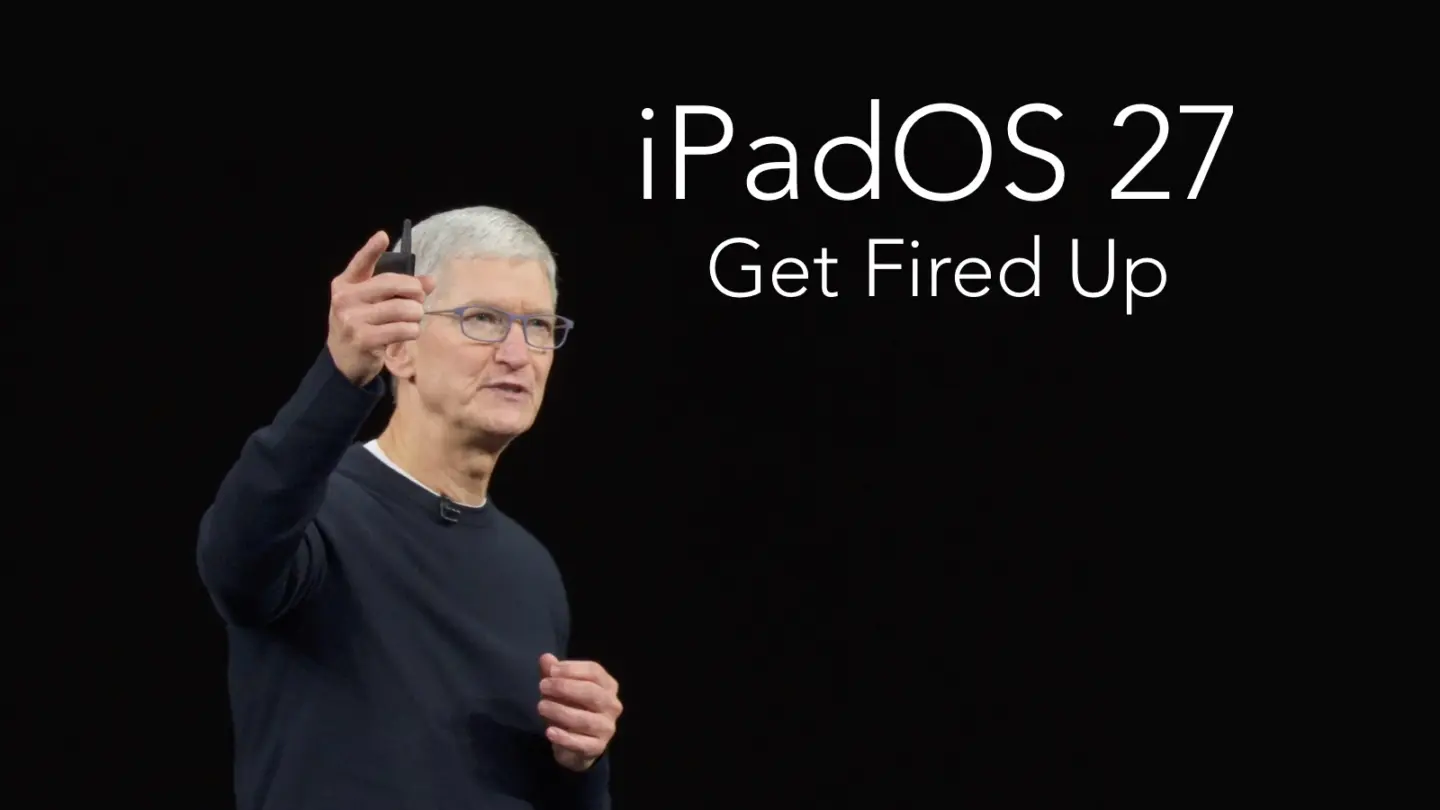 iPadOS 27 rumors give tablet users plenty of reasons for optimism