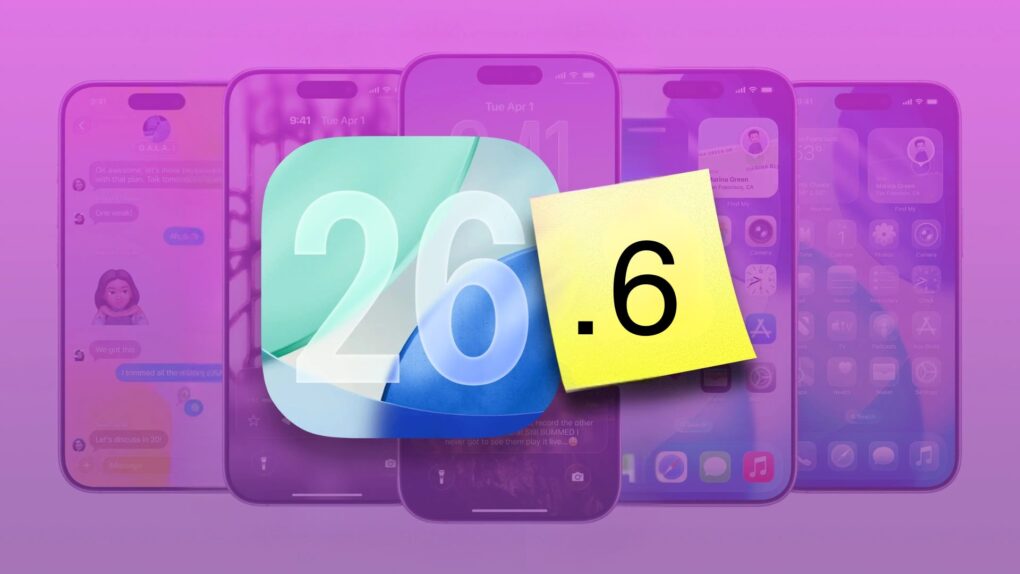 iOS 26.6 is here!