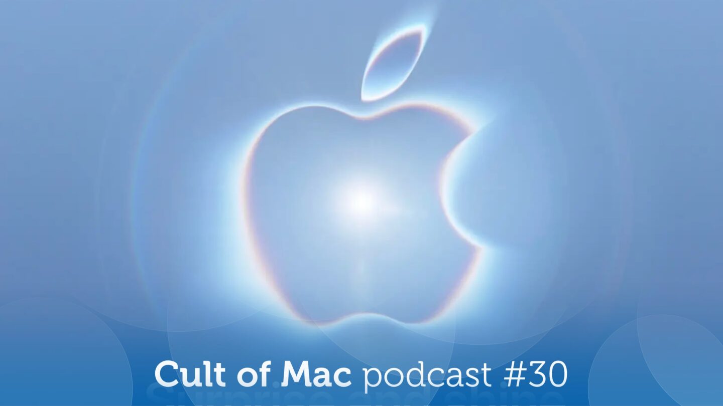 Apple's Surprise and Shine event logo with the words Cult of Mac podcast #30